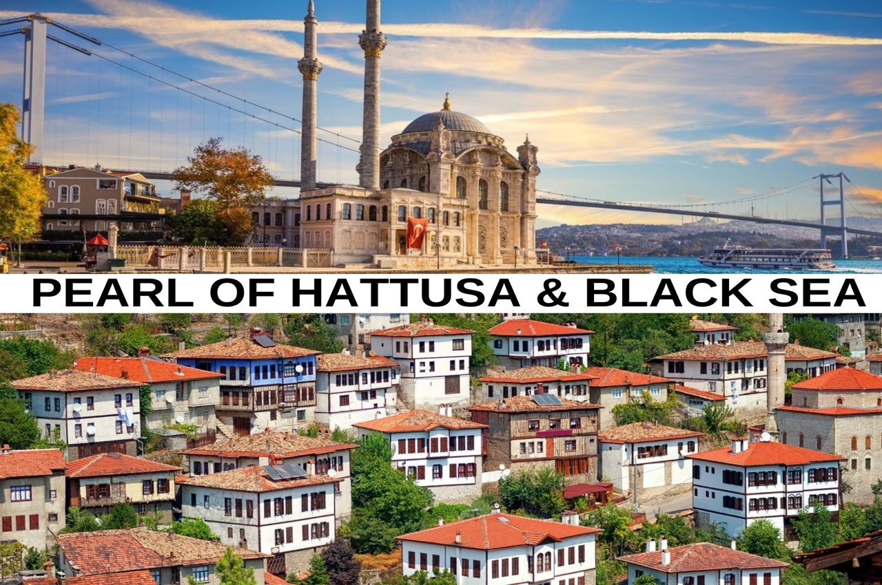 Pearl of Hattusa & Black Sea